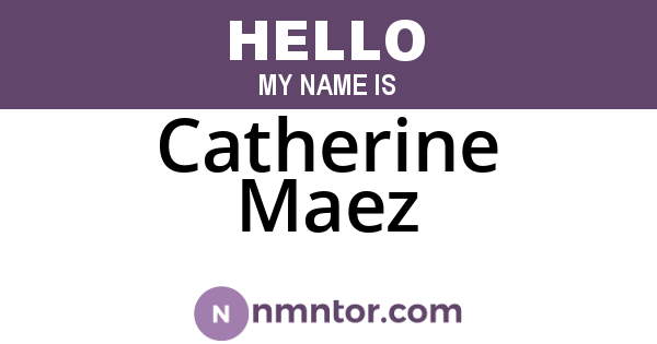 Catherine Maez