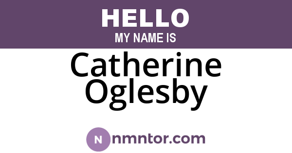 Catherine Oglesby