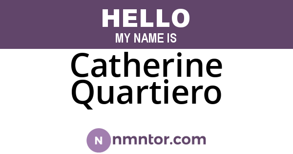 Catherine Quartiero