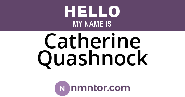 Catherine Quashnock