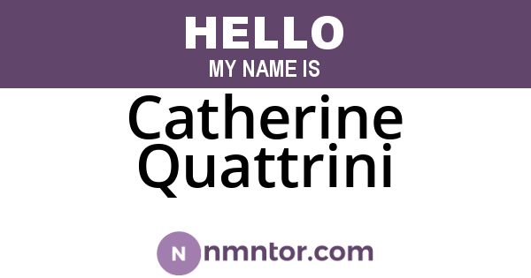 Catherine Quattrini