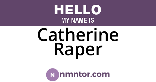 Catherine Raper