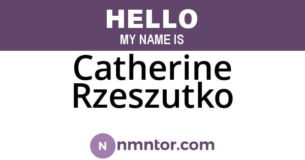 Catherine Rzeszutko