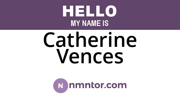 Catherine Vences