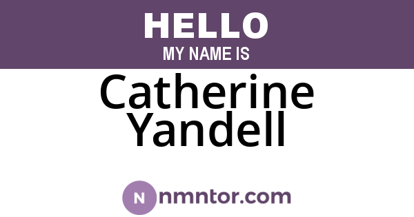 Catherine Yandell