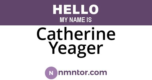 Catherine Yeager