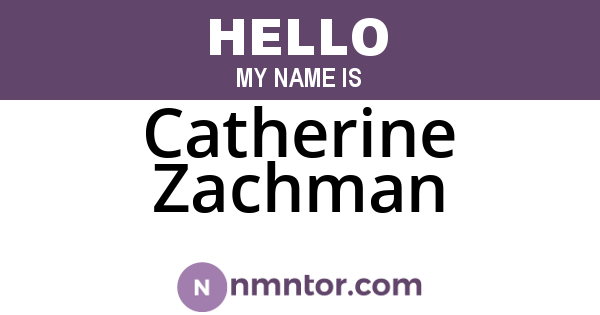 Catherine Zachman