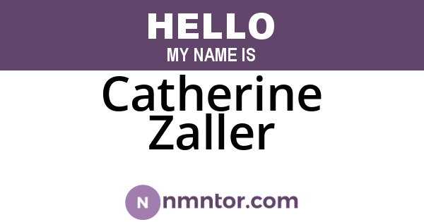 Catherine Zaller