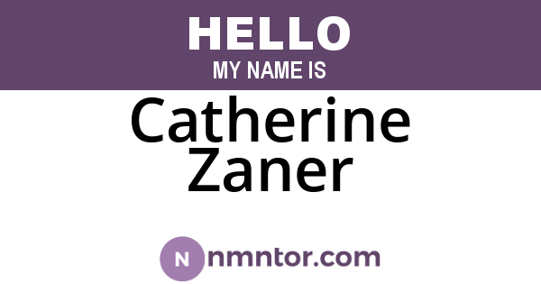 Catherine Zaner