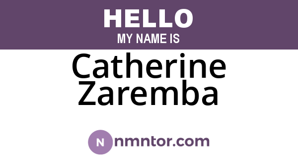 Catherine Zaremba