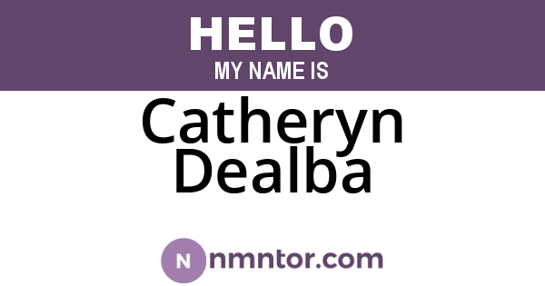 Catheryn Dealba