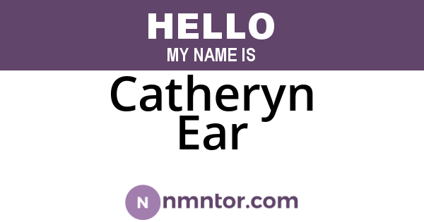 Catheryn Ear