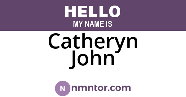 Catheryn John