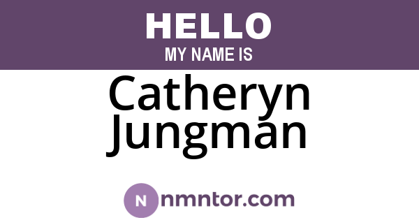 Catheryn Jungman
