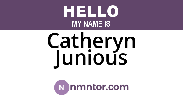 Catheryn Junious