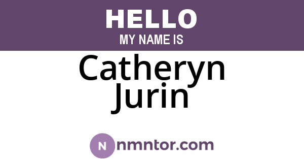 Catheryn Jurin