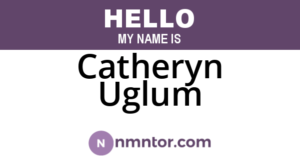 Catheryn Uglum