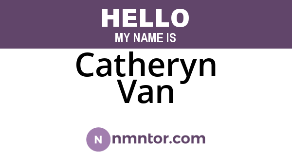 Catheryn Van