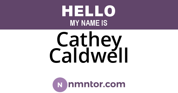 Cathey Caldwell