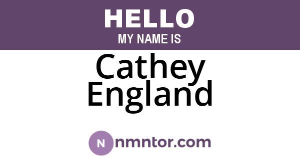 Cathey England