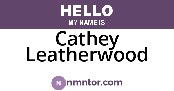 Cathey Leatherwood
