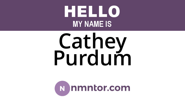 Cathey Purdum