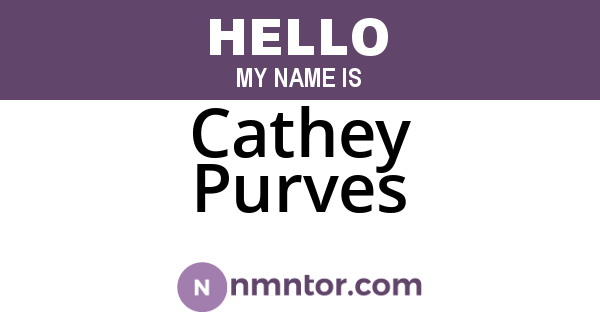 Cathey Purves