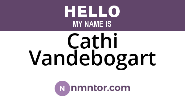 Cathi Vandebogart