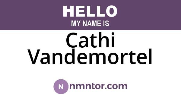 Cathi Vandemortel