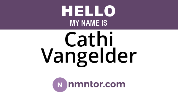 Cathi Vangelder