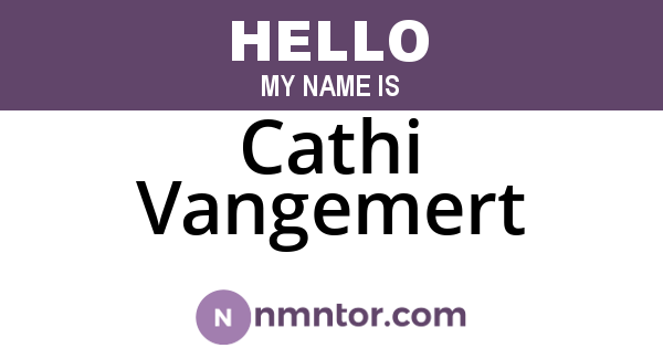 Cathi Vangemert