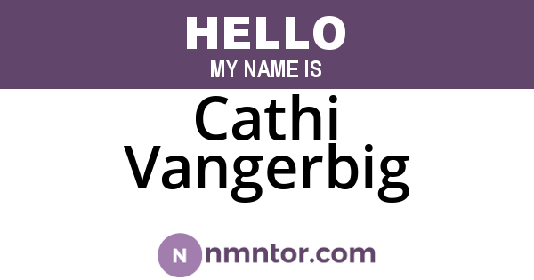 Cathi Vangerbig