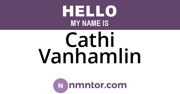 Cathi Vanhamlin