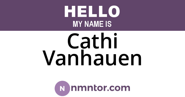 Cathi Vanhauen