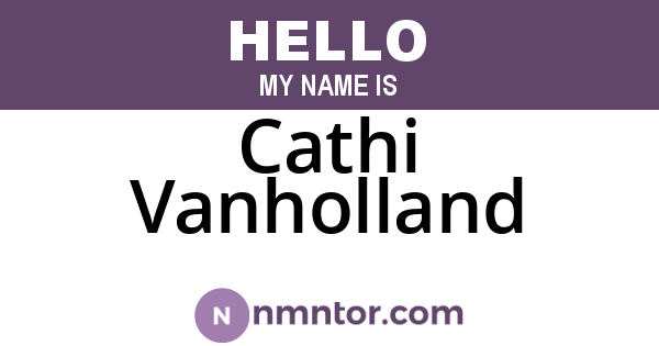 Cathi Vanholland