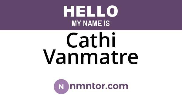 Cathi Vanmatre