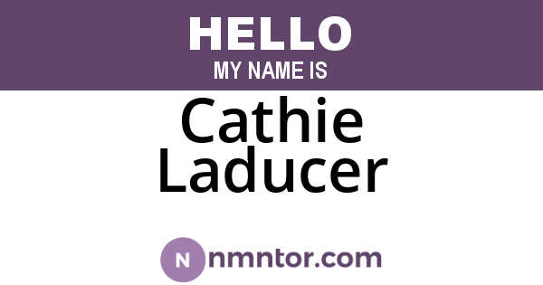 Cathie Laducer