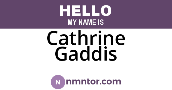 Cathrine Gaddis