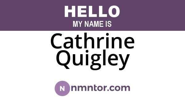 Cathrine Quigley