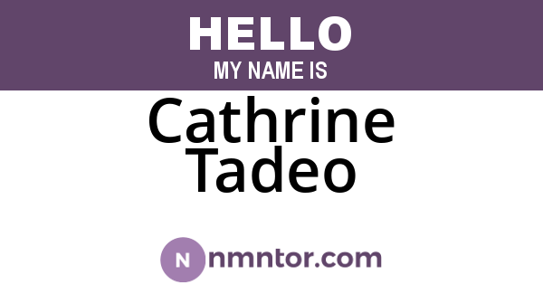 Cathrine Tadeo