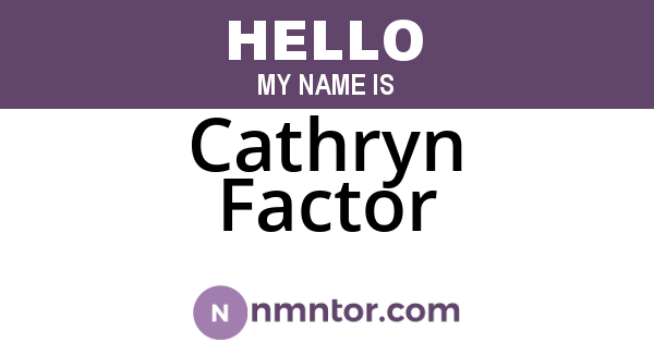 Cathryn Factor