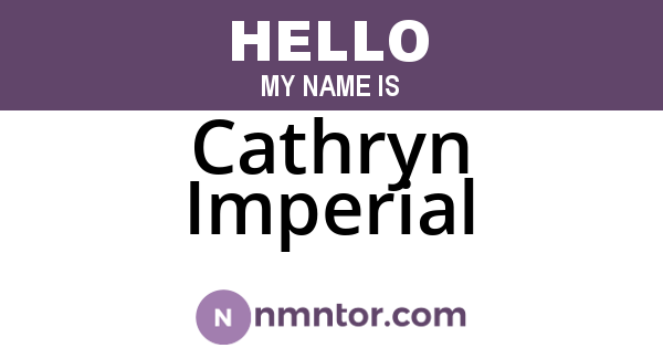 Cathryn Imperial