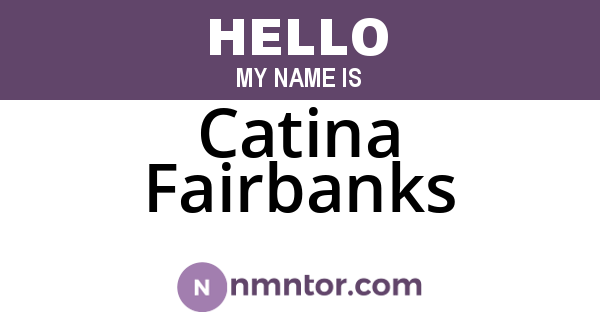 Catina Fairbanks