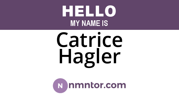 Catrice Hagler