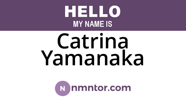 Catrina Yamanaka