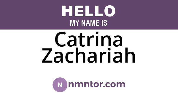 Catrina Zachariah