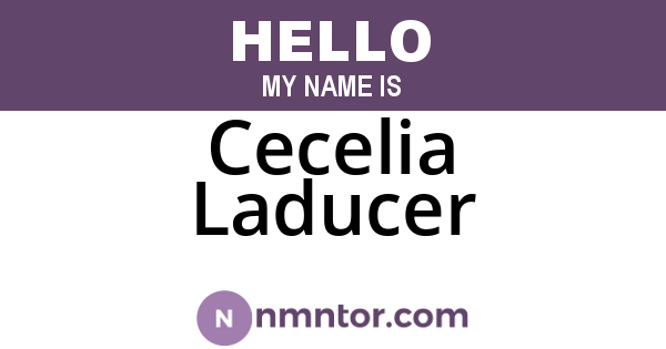 Cecelia Laducer