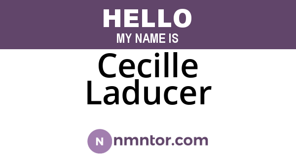 Cecille Laducer