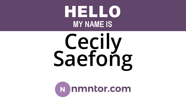 Cecily Saefong