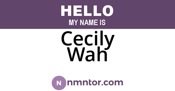 Cecily Wah